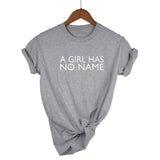 A Girl Has No Name Woman T Shirt