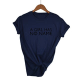 A Girl Has No Name Woman T Shirt