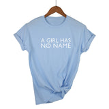 A Girl Has No Name Woman T Shirt