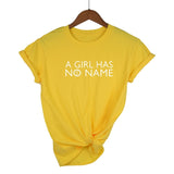A Girl Has No Name Woman T Shirt